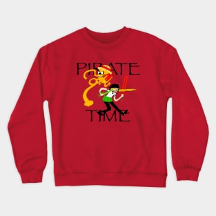 Pirate Time Crewneck Sweatshirt